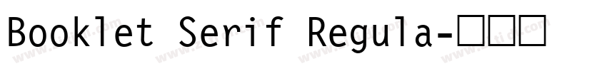 Booklet Serif Regula字体转换